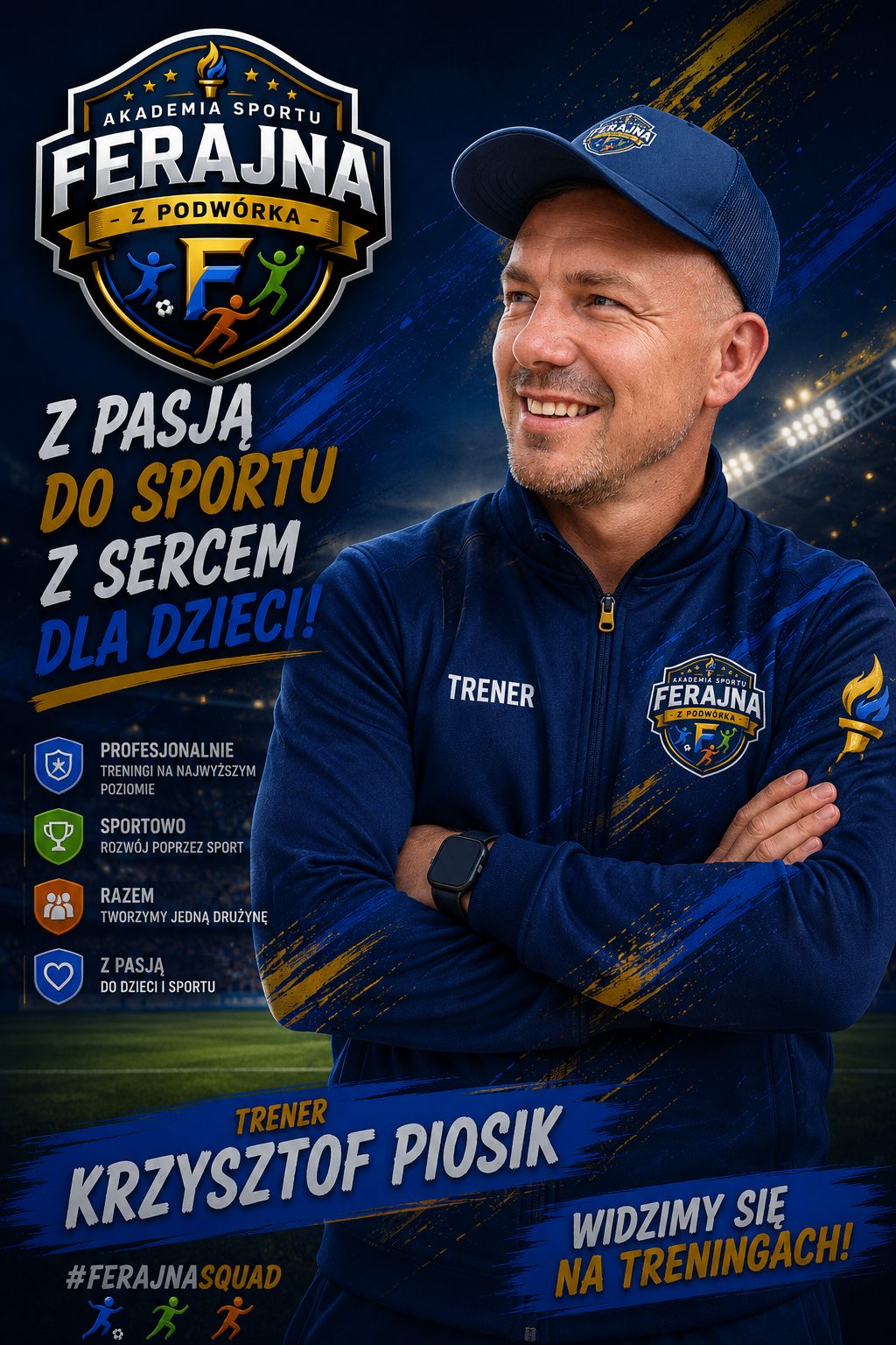 Krzysztof Piosik — trener i założyciel Akademii Sportu Ferajna z Podwórka