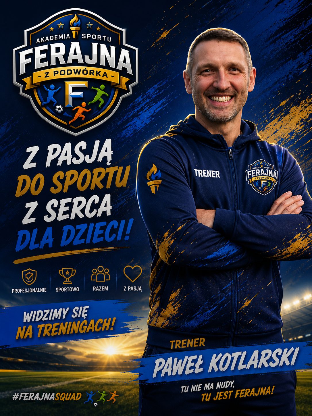 Paweł Kotlarski — trener Akademii Sportu Ferajna z Podwórka